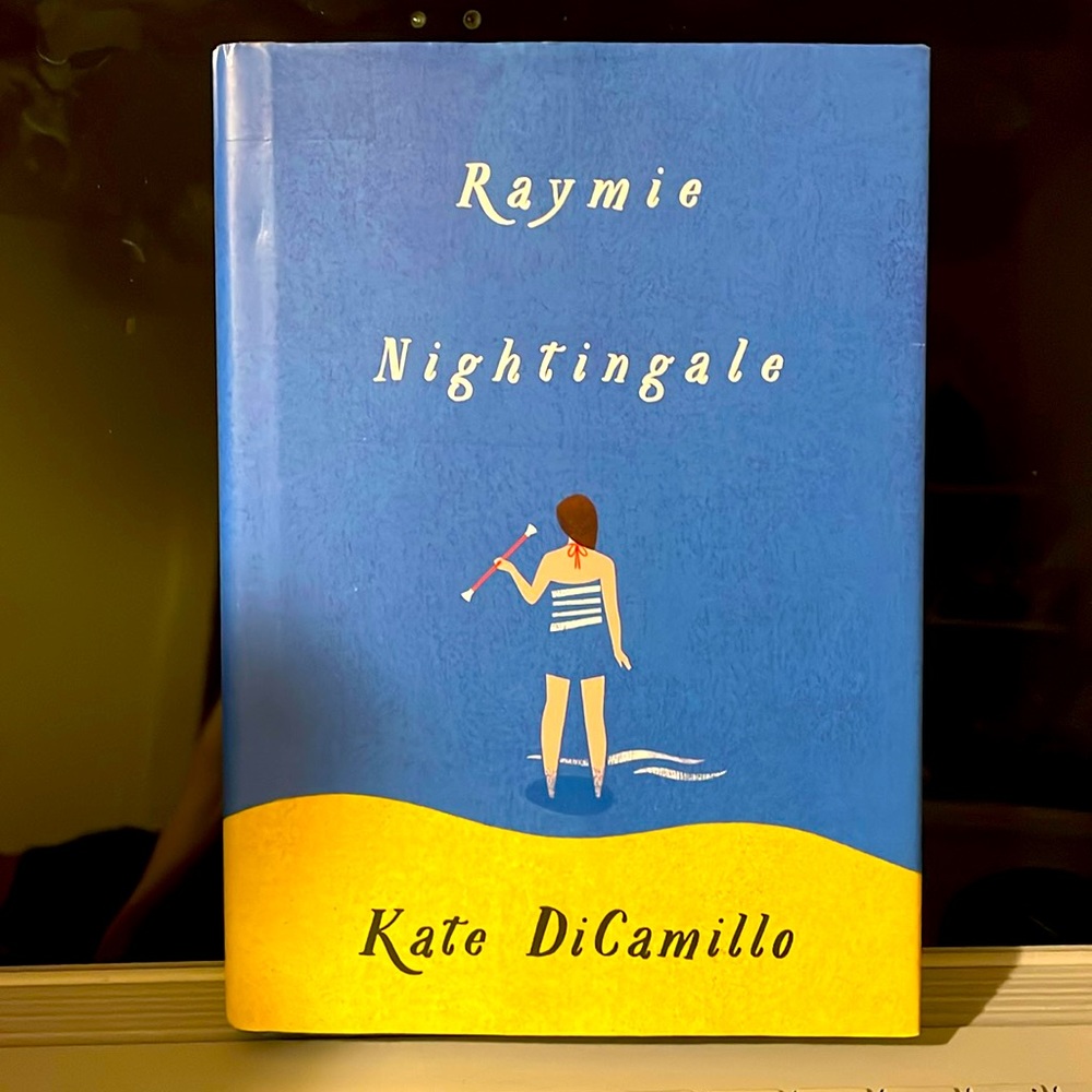Raymie Nightingale/ A book by Kate DiCamillo